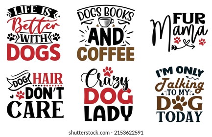 Dog Svg T Shirt Design Bundle Stock Vector (Royalty Free) 2153622591