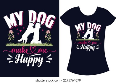 Dog svg typography t shirt design. Dog t shirt design vector. Funny gift t shirt.Dog lover.