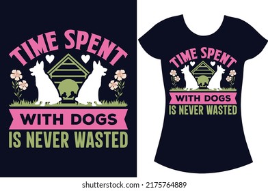 Dog svg typography t shirt design. Dog t shirt design vector. Funny gift t shirt.Dog lover.