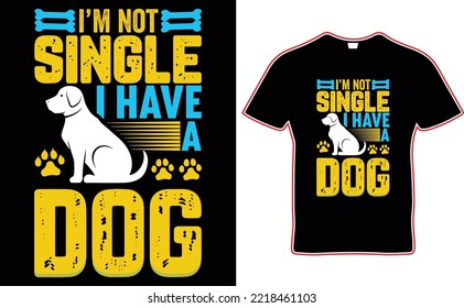 Dog svg typography T shirt design. Dog Lover t shirt design for the gift. Dog funny t shirt design. Dog t shirt for women. svg
