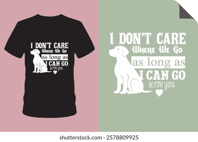 Dog t shirt design, cat t shirt, only my dog