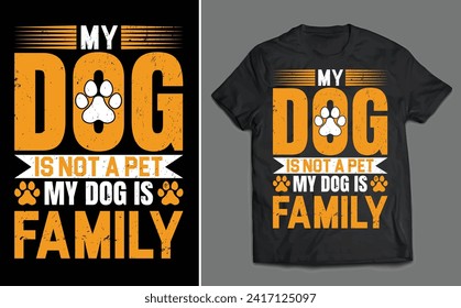 Dog t shirt design, Hand drawn inspirational quotes about dogs, Dog t shirt design for dog lover, t shirt design vector, poster banner ready for print