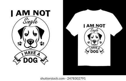 Dog t shirt design, Hand drawn inspirational quotes about dogs, Dog t shirt design for dog lover, t shirt design vector, poster banner ready for print