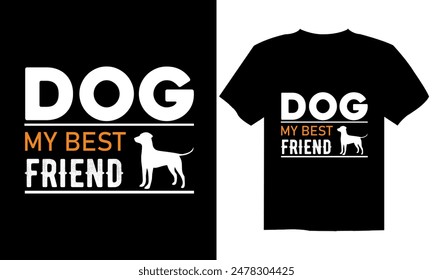 Dog t shirt design, Hand drawn inspirational quotes about dogs, Dog t shirt design for dog lover, t shirt design vector, poster banner ready for print