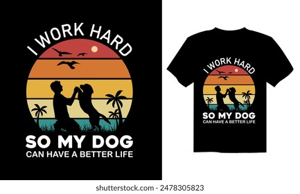 Dog t shirt design, Hand drawn inspirational quotes about dogs, Dog t shirt design for dog lover, t shirt design vector, poster banner ready for print