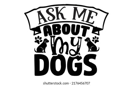 dog t shirt design for t shirt, Mug or bag or pod