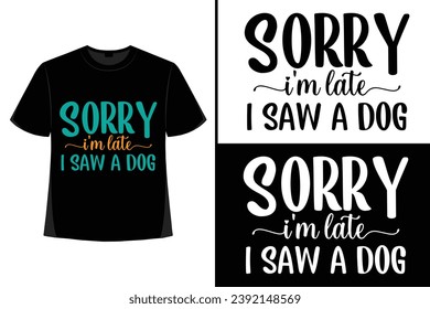 Dog t shirt Design , Dog t shirt , New Dog t shirt , Dog t shirt Design Vector