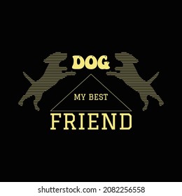 Dog T Shirt Design And Vector Illustration. 