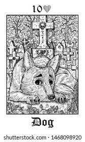 Dog. Tarot card from vector Lenormand Gothic Mysteries oracle deck. Black and white engraved illustration. Fantasy and mystic line art drawing. Gothic, occult and esoteric background