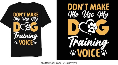Dog Trainer Dog T-shirt Design