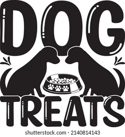 DOG TREATS T-Shirt , Dog SVG Silhouette Tshirt Design for Dog Lovers