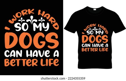 DOG t-shirt design beautiful ball template 100% vector best Vector graphic for T-Shirt illustration and other uses. print ready File any products