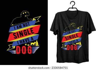 Dog t-shirt design Funny Gift item for Dog Lover People.