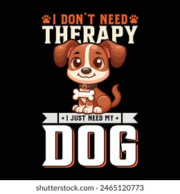 Dog  T-Shirt Design, Premium Vintage Typography and Vector Design