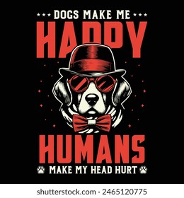 Dog  T-Shirt Design, Premium Vintage Typography and Vector Design