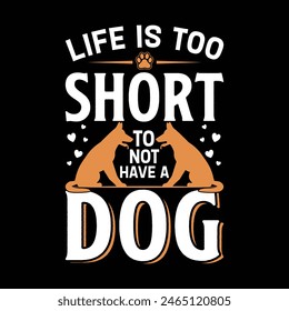 Dog  T-Shirt Design, Premium Vintage Typography and Vector Design