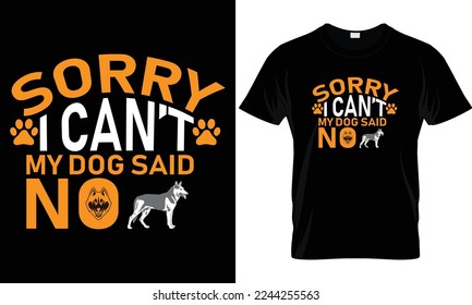 Dog t-Shirt Design Template Vector And Dog T-Shirt Design.
