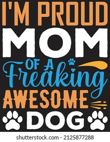 Dog T-shirt Design Vector For Graphic