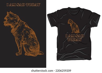 dog t-shirt i am sad today