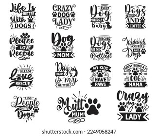 Dog T-shirt And SVG Design Bundle, Dog SVG Quotes Design t shirt Bundle, Vector EPS Editable Files , can you download this Design Bundle. svg