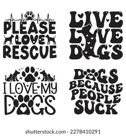 Dog T-shirt And SVG Design Bundle. Dog Motivational Inspirational SVG Quotes T shirt Design Bundle, Vector EPS Editable Files.