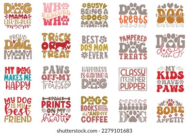 Dog T-shirt And SVG Design Bundle. Dog Motivational Inspirational SVG Quotes T shirt Design Bundle, Vector EPS Editable Files.