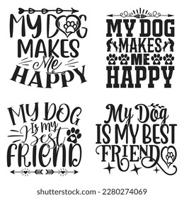 Dog T-shirt And SVG Design Bundle. Dog Motivational Inspirational SVG Quotes T shirt Design Bundle, Vector EPS Editable Files.