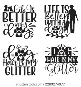 Dog T-shirt And SVG Design Bundle. Dog Motivational Inspirational SVG Quotes T shirt Design Bundle, Vector EPS Editable Files.