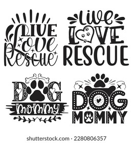 Dog T-shirt And SVG Design Bundle. Dog Motivational Inspirational SVG Quotes T shirt Design Bundle, Vector EPS Editable Files.