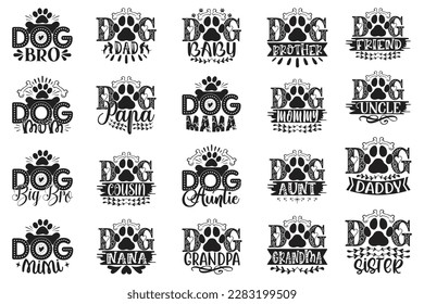 Dog T-shirt And SVG Design Bundle. Dog Motivational Inspirational SVG Quotes T shirt Design Bundle, Vector EPS Editable Files.