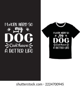 Dog tshirt i work hard so my tshirt crazy dog lady shirt