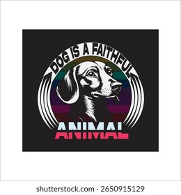 DOG T-SHIRTDESIGN, dog is a faithful animal, and most of the people fond of dog