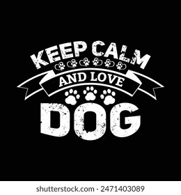 Dog typographic t shirt design vector graphic.