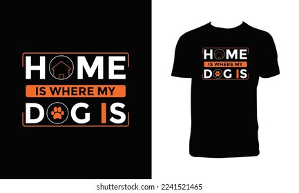 Dog Typography And Calligraphy T Shirt Design 