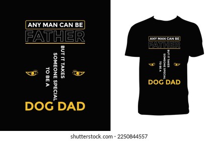 Dog Typography T Design And Vector Illustration. 