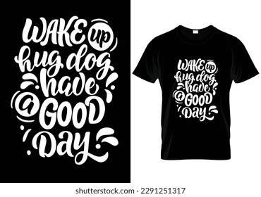 Dog Typography T Shirt Design
