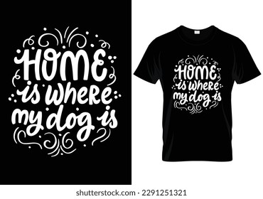 Dog Typography T Shirt Design