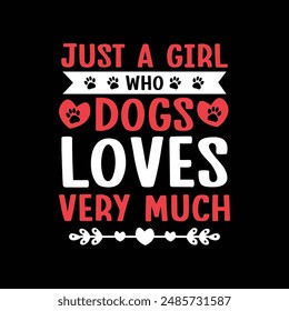 Dog typography T shirt design , pet lovers t-shirt, dog vector design, typography tees, apparel design, positive quote vector template