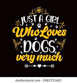 Dog typography T shirt design , pet lovers t-shirt, dog vector design, typography tees, apparel design, positive quote vector template