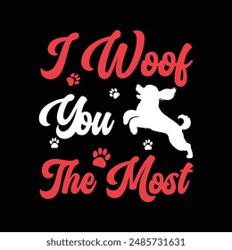 Dog typography T shirt design , pet lovers t-shirt, dog vector design, typography tees, apparel design, positive quote vector template