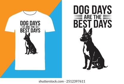 dog typography t shirt design " dog days are the best days