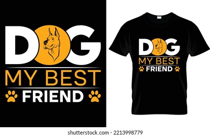 Dog Typography T-shirt vector design. Dog My Best Friend.
For Dog quotes design vectors and T-shirt Template.

