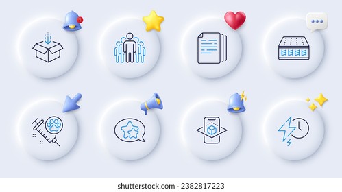 Dog vaccination, Star and Mattress line icons. Buttons with 3d bell, chat speech, cursor. Pack of Get box, Charging time, Copy documents icon. Augmented reality, Group pictogram. Vector