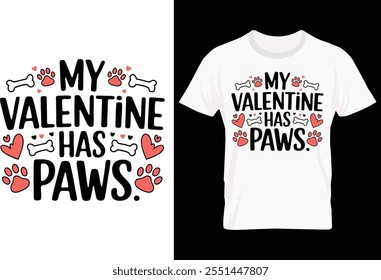 "Dog Valentine T-Shirt Design - Cute Dog Valentine's Day Shirt for Dog Lovers, Puppy Love Gift for Him or Her, Funny Dog Lover T-Shirt, Romantic Pet Lover Design for Valentine's Day"