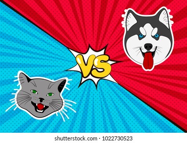 Dog vs. Cat. Funny pets in the comic style. Pop art background. Vector illustration.