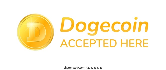 Dogecoin akzeptierte hier Zeichen, Text. DOGE. Kryptowährungssymbol, Abbildung. Dogecoin-Kryptowährung einzeln auf weißem Hintergrund. Vektorgrafik für Web, Apps, Infografiken, Banner usw.