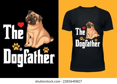 The Dogfather T-shirt design
You will get the best t-shirt for you. 