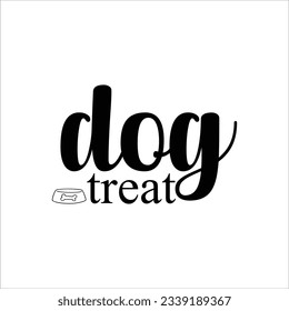 Doggy Quote, Funny Dog Quote, Cute Puppy SVG , SVG Design, Cute Dog quotes SVG cut file, Touching Dog quotes design, Cute Puppy cut file, Dog eps files, Vector