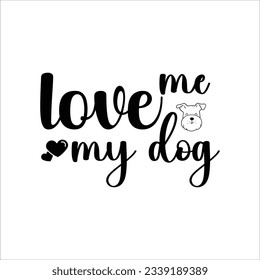 Doggy Quote, Funny Dog Quote, Cute Puppy SVG , SVG Design, Cute Dog quotes SVG cut file, Touching Dog quotes design, Cute Puppy cut file, Dog eps files, Vector