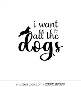 Doggy Quote, Funny Dog Quote, Cute Puppy SVG , SVG Design, Cute Dog quotes SVG cut file, Touching Dog quotes design, Cute Puppy cut file, Dog eps files, Vector